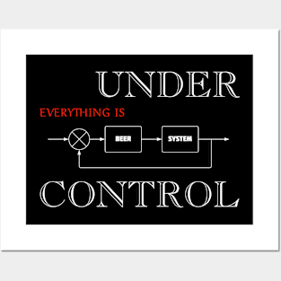 Everything is Under Control electrical engineer's Posters and Art